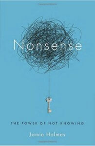 nonsense-the-power-of-not-knowing